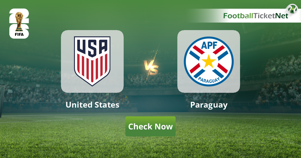 Match 4 - United States vs Paraguay tickets - World Cup 2026 Group D